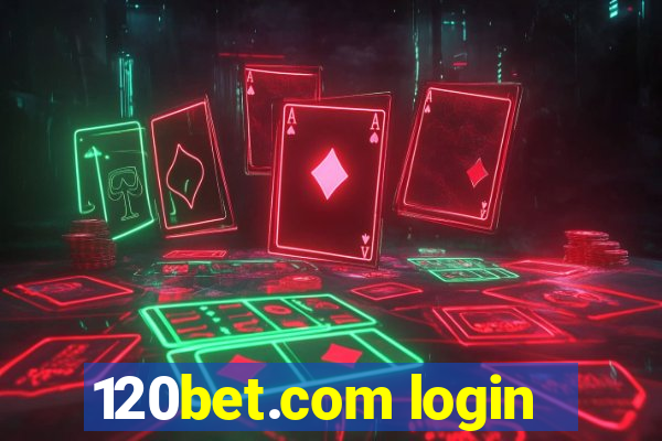 120bet.com login